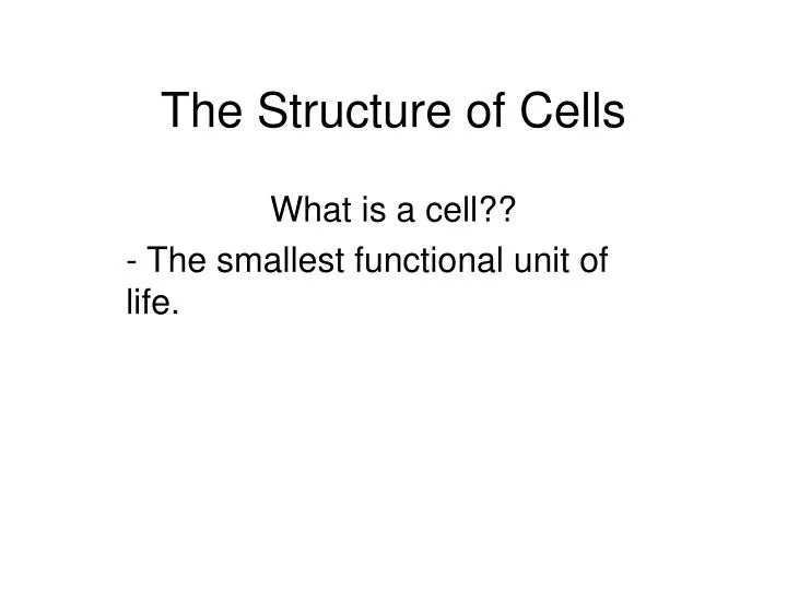 the structure of cells
