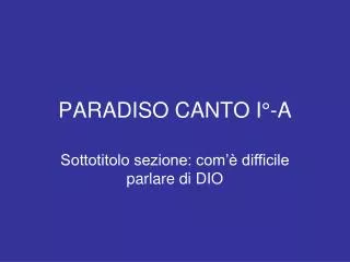 paradiso canto i a