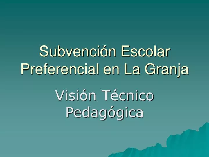 subvenci n escolar preferencial en la granja