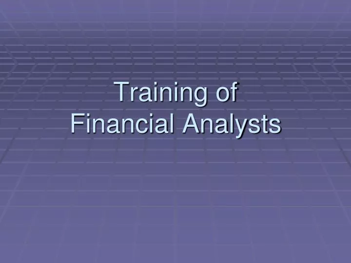 training of financial analysts