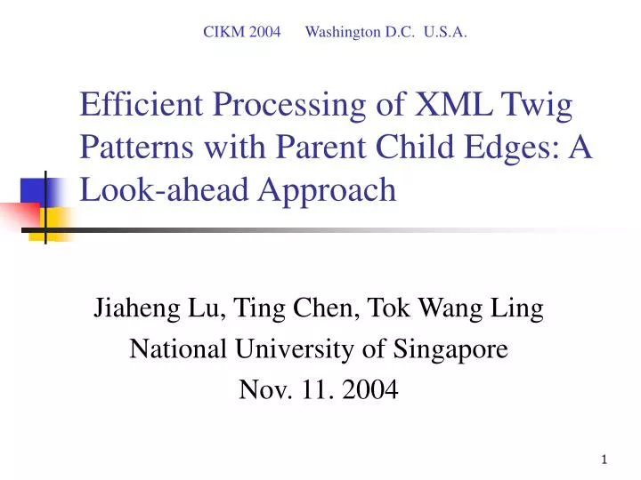 efficient processing of xml twig patterns with parent child edges a look ahead approach