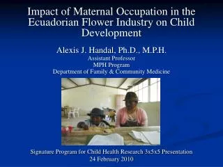 Impact of Maternal Occupation in the Ecuadorian Flower Industry on Child Development