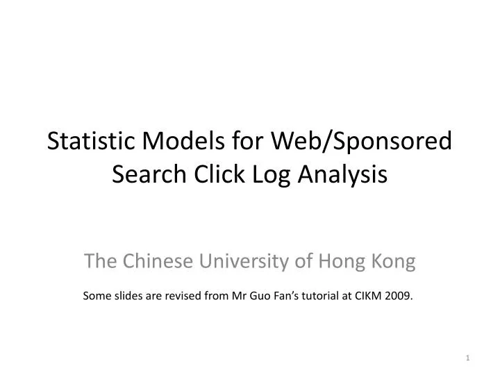 statistic models for web sponsored search click log analysis