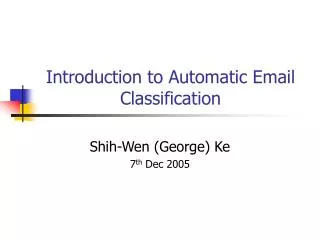 Introduction to Automatic Email Classification