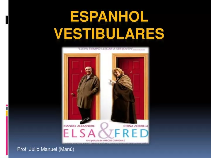 PPT - ESPANHOL vestibulares PowerPoint Presentation, free download -  ID:5753185