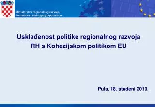 uskla enost politike regionalnog razvoja rh s kohezijskom politikom eu