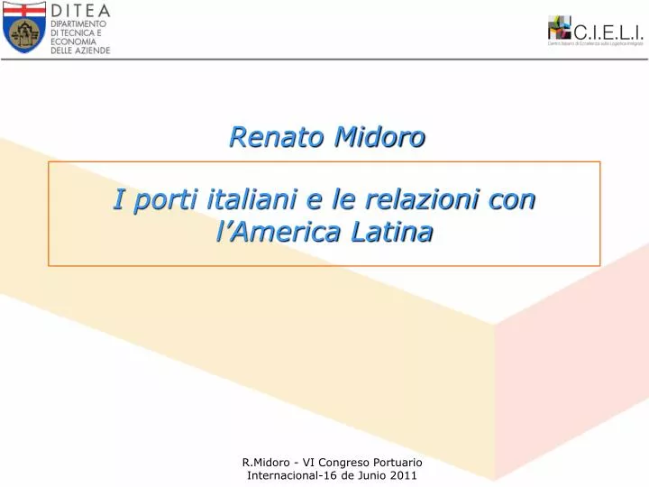 i porti italiani e le relazioni con l america latina