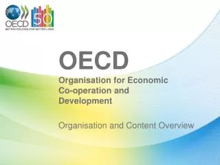 OECD Organisation for Economic Co-operation and Development