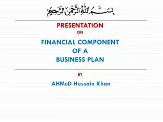 PRESENTATION ON FINANCIAL COMPONENT OF A BUSINESS PLAN