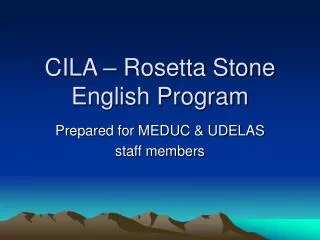 CILA – Rosetta Stone English Program
