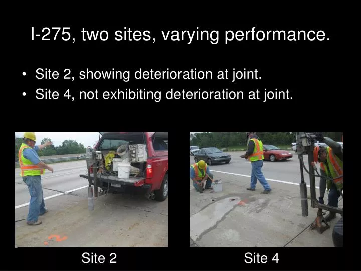 i 275 two sites varying performance