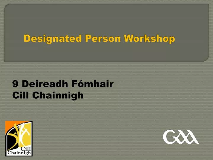 designated person workshop