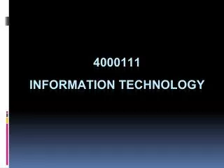 4000111 Information technology