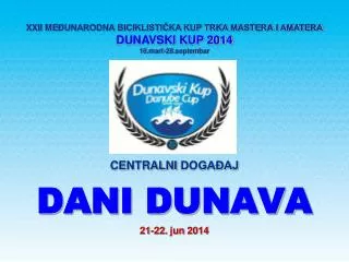 centralni doga aj dani dunava 21 22 jun 2014
