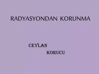 radyasyondan korunma