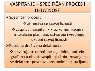 vaspitanje specifi an proces i delatnost