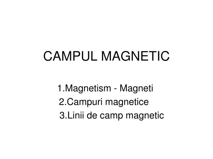 campul magnetic