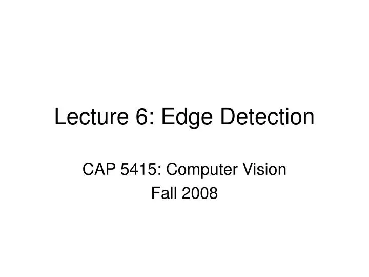 cap 5415 computer vision fall 2008