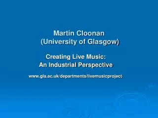Martin Cloonan (University of Glasgow)