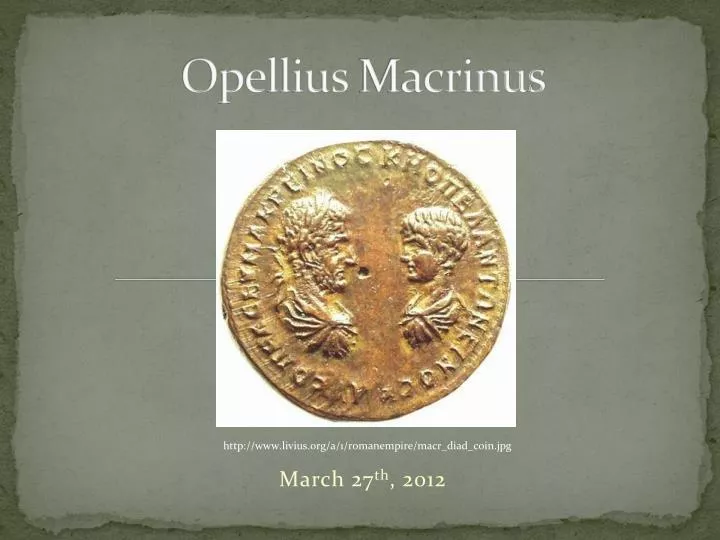 opellius macrinus