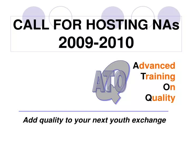 call for hosting nas 2009 2010