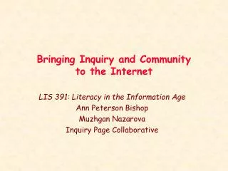 Bringing Inquiry and Community to the Internet