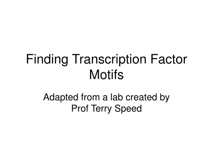 finding transcription factor motifs