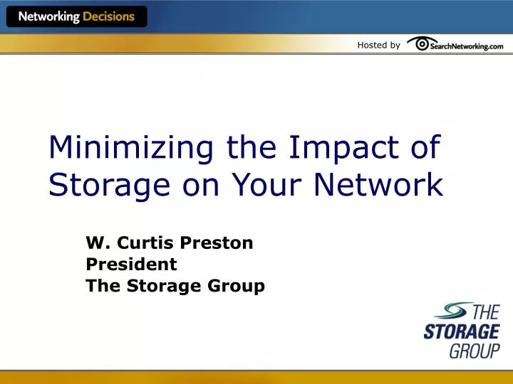 minimizing the impact of storage on your network