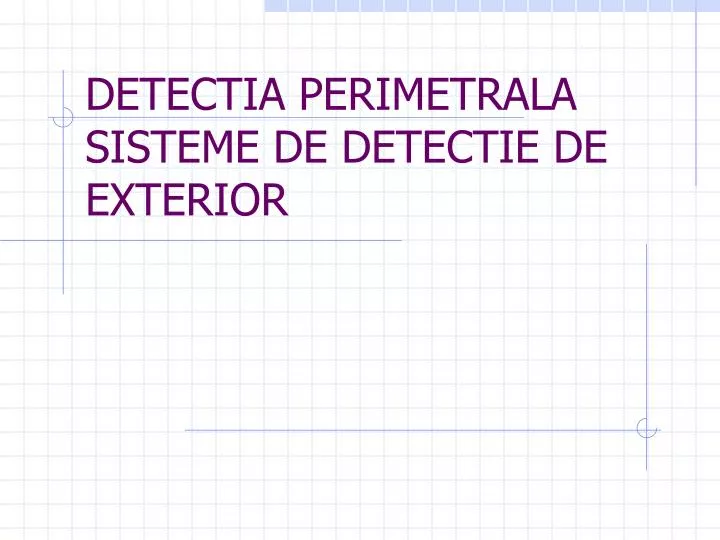 detectia perimetrala sisteme de detectie de exterior
