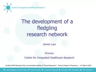 The development of a fledgling research network