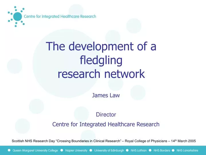 the development of a fledgling research network