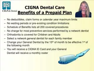 CIGNA Dental Care Benefits of a Prepaid Plan
