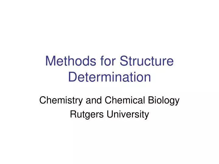 methods for structure determination
