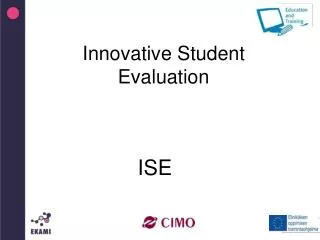 Innovative Student Evaluation