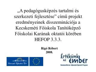 rig r bert 2008