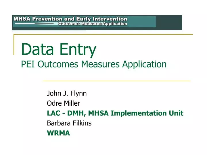 data entry pei outcomes measures application