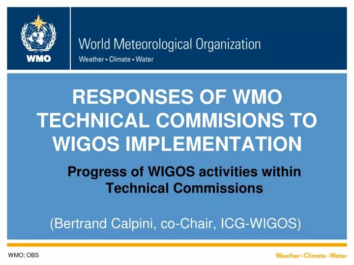 responses of wmo technical commisions to wigos implementation