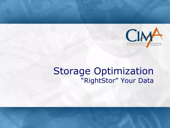 storage optimization rightstor your data