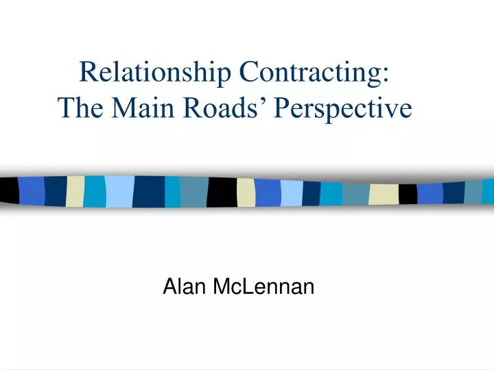 relationship contracting the main roads perspective