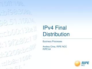 IPv4 Final Distribution