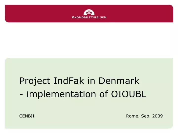 project indfak in denmark implementation of oioubl
