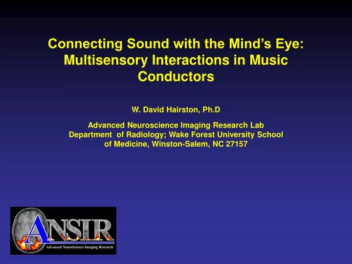 connecting sound with the mind s eye multisensory interactions in music conductors