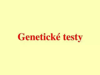 genetick testy