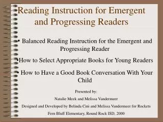 Reading Instruction for Emergent and Progressing Readers