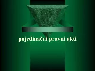 pojedina ni pravni akti