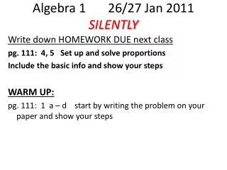 Algebra 1 26/27 Jan 2011 SILENTLY