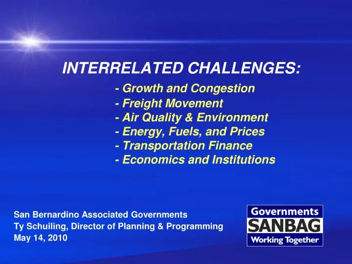 san bernardino associated governments ty schuiling director of planning programming may 14 2010