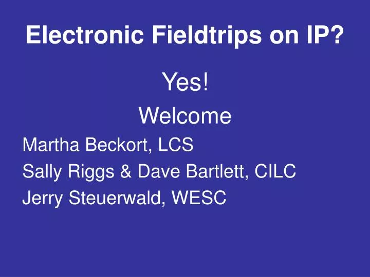 electronic fieldtrips on ip