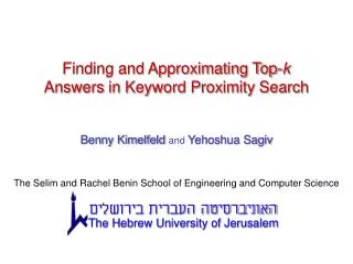 Finding and Approximating Top- k Answers in Keyword Proximity Search