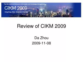 Review of CIKM 2009